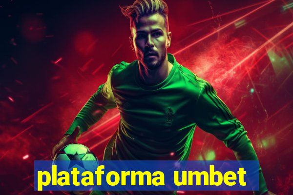 plataforma umbet